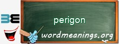 WordMeaning blackboard for perigon